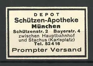 Reklamemarke Depot Schützen-Apotheke, Schützenstrasse 2 in München