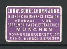 Reklamemarke Herren- und Damenfriseur Ludw. Schellhorn, Donnersbergerstrasse 32 in München