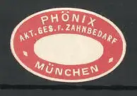 Reklamemarke Phönix Zahnbedarf in München
