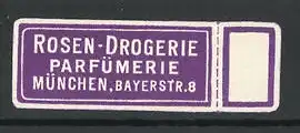 Reklamemarke Rosen-Drogerie, Bayerstrasse 8 München