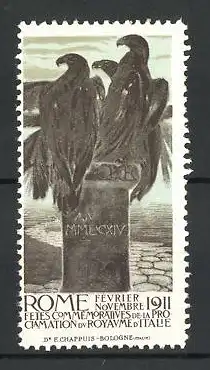 Reklamemarke Rome, Fetes Commemoratives de la Proclamation du Royaume d'Italie 1911, Geier auf einem Gedenkstein