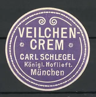 Reklamemarke Veilchen-Crem, Carl Schlegel, München