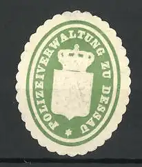 Präge-Reklamemarke Wappen der Polizeiverwaltung zu Dessau