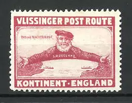 Reklamemarke Vlissinger Post Route, S.M. Zeeland, Kontinent England, Seemann zeigt zwei Kontinente