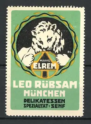 Künstler-Reklamemarke Elrem Delikatesse-Senf, Leo Rübsam München, Löwe hält das Firmenlogo