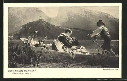 Künstler-AK sign. Karl Raupp: Des Kriegers Heimkehr, Erinnerung an 1870-71