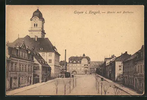 AK Geyer i. Erzgeb., Markt mit Rathaus