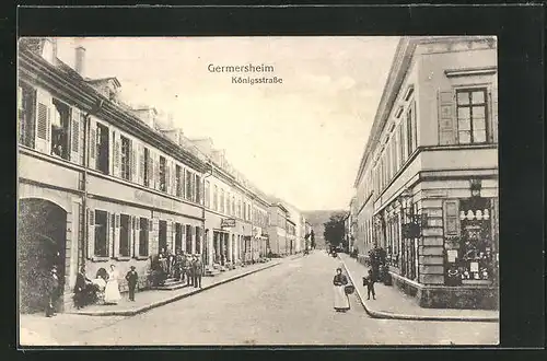 AK Germersheim, Königsstrasse mit Gasthaus und Geschäften