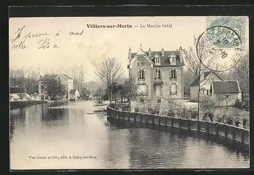 AK Villiers-sur-Morin, Le Moulin brûlé
