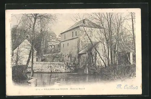 AK Villiers-sur-Morin, Moulin Ballé