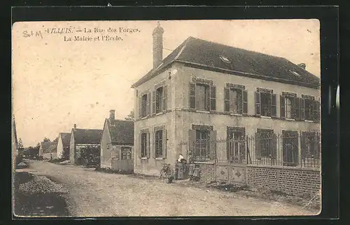AK Villuis, La Rue de Forges, La Mairie et l`École