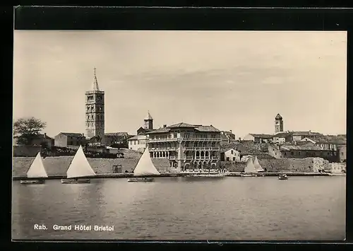 AK Rab, Grand Hôtel Bristol und Segelboote