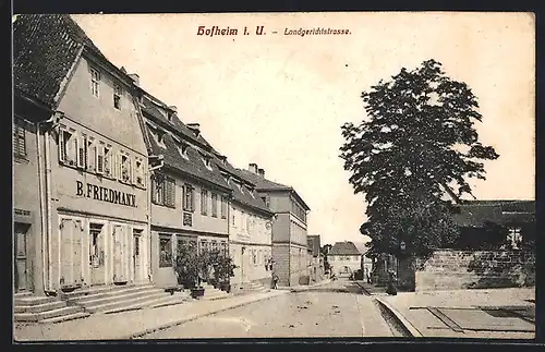AK Hofheim i. U., Landgerichtstrasse mit Geschäft B. Friedmann