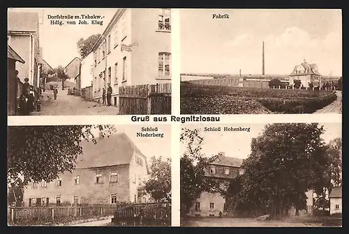 AK Regnitzlosau, Fabrik, Dorfstrasse mit Tabakgeschäft J. Klug, Schlösser Nieder- und Hohenberg