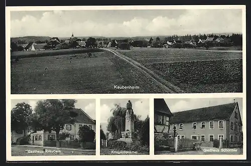 AK Kaubenheim, Gasthaus Kräutlein, Gasthaus Schürmer, Kriegerdenkmal
