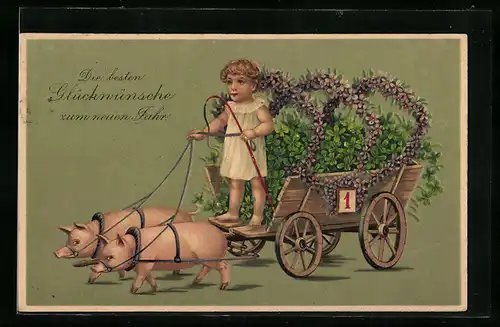 AK Kleines Mädchen auf Glücksklee-Wagen, von Schweinen gezogen, Neujahrsgruss