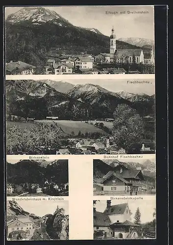 AK Elbach, Ortsansicht mit Breitenstein, Bahnhof Fischbachau, Birkensteinkapelle, Wendelsteinhaus