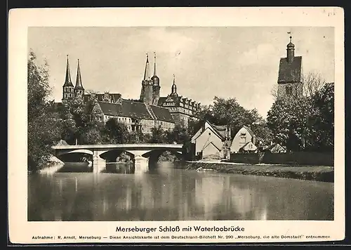 AK Merseburg, Merseburger Schloss mit Waterloobrücke