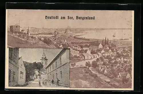 AK Neusiedl am See, Ortsansicht mit Strasse, Tabor-Ruine und Seeblick, Ortspartie mit Kirche