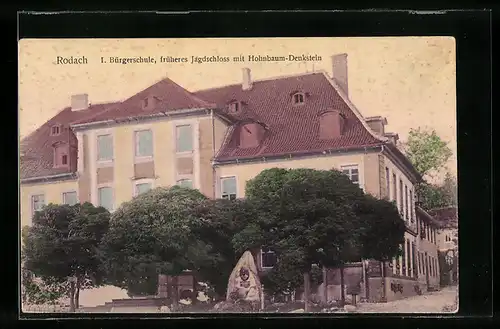 AK Rodach, I. Bürgerschule, früheres Jagdschloss mit Hohnbaum-Denkmal