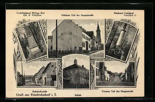 AK Friedrichsdorf i.T., Bahnhofstrasse, Schule, Unterer und mittlerer Teil der Hauptstrasse, Denkmale