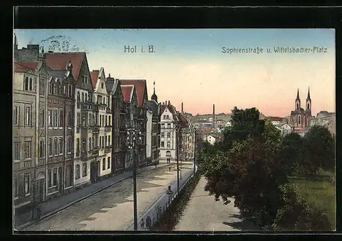 AK Hof i. B., Sophienstrasse & Wittelsbacher Platz