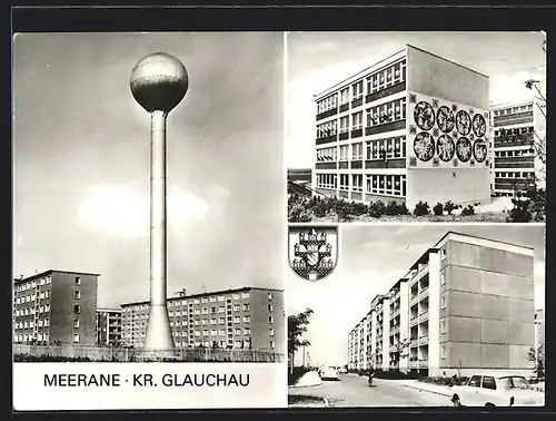 AK Meerane, Neubausiedlung mit Wasserturm, Schulgebäude, Wappen
