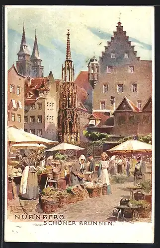 Künstler-AK Nürnberg, Marktplatz am Markttag mit Schöner Brunnen