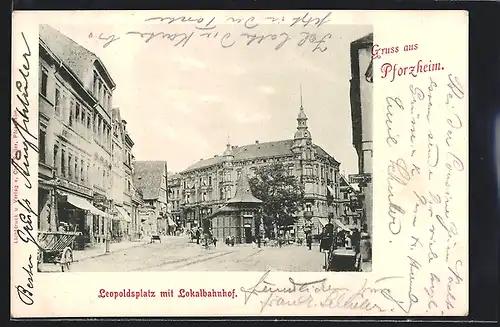 AK Pforzheim, Leopoldsplatz mit Geschäften und Lokalbahnhof