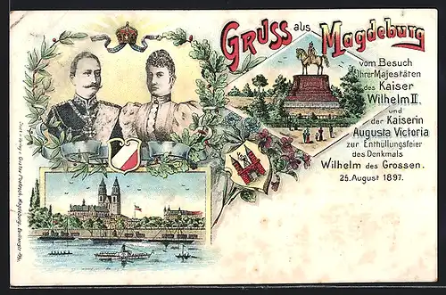 Lithographie Magdeburg, Festpostkarte zur Einweihung des Denkmals Wilhelm d. Grossen 1897, Besuch von Kaiser Wilhelm II.