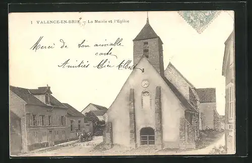 AK Valence-en-Brie, La Mairie et l`Eglise