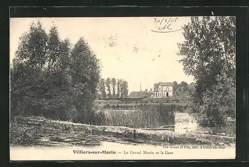 AK Villiers-sur-Morin, Le Grand Morin et la Gare