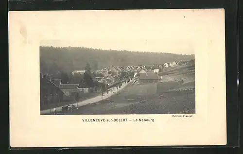 AK Villeneuve-sur-Bellot, Le Nebourg