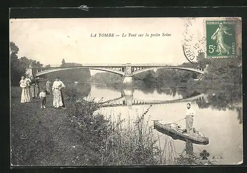 AK La Tombe, Le Pont sur la petite Seine