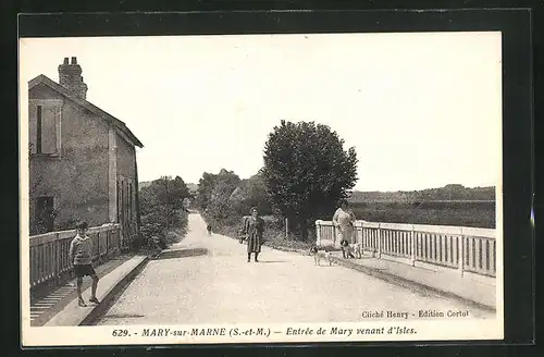 AK Mary-sur-Marne, Entrèe de Mary venant d`Isles