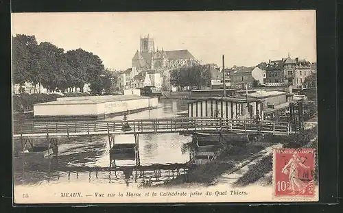 AK Meaux, Vue sur la Marne et la Cathèdrale prise du Quai Thiers