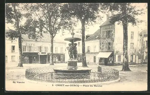 AK Crouy-sur-Ourcq, Place du Marché