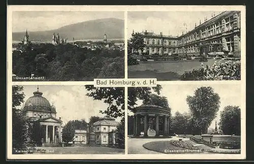 AK Bad Homburg v. d. H., Elisabethbrunnen, Kaiser-Wilhelm-Bad, Kurhaus, Gesamtansicht
