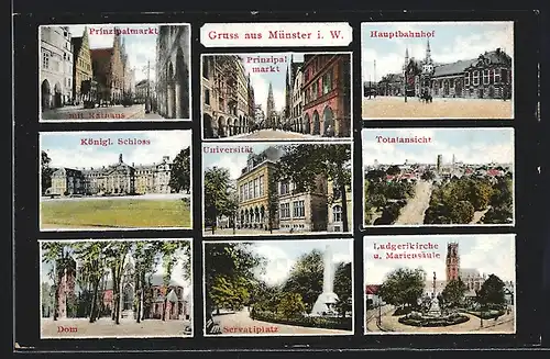 AK Münster i. W., Königl. Schloss, Hauptbahnhof, Dom, Servatiplatz, Prinzipalmarkt