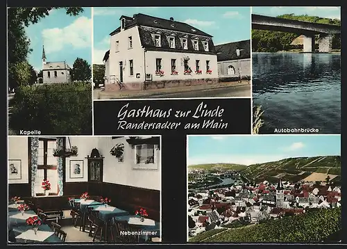 AK Randersacker am Main, Gasthaus zur Linde, Blick auf Kapelle, Autobahnbrücke