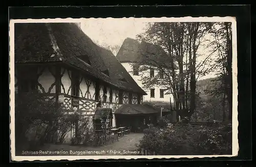 AK Burggailenreuth / Fränk. Schweiz, Schloss-Restauration