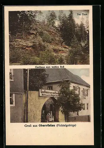 AK Oberröslau /Fichtelgebirge, Gasthaus zum weissen Ross, Der Thus