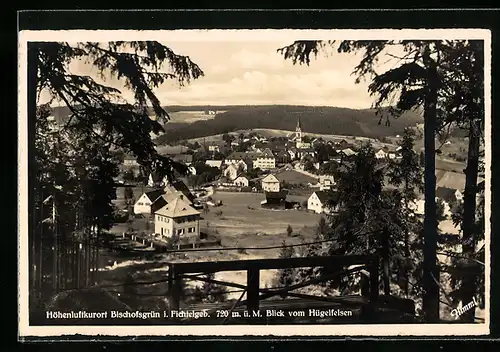 AK Bischofsgrün i. Fichtelgeb., Blick vom Hügelfelsen auf den Ort
