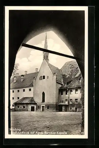 AK Straubing, Schlossdurchblick auf Agnes Bernauer-Kapelle