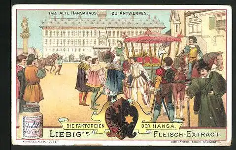 Sammelbild Liebig, Fleisch-Extract, die Faktoreien der Hansa, Antwerpen, das alte Hansahaus