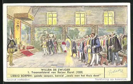Sammelbild Liebig, Willem de Zwijger, Troonsafstand van Keizer Karel 1555