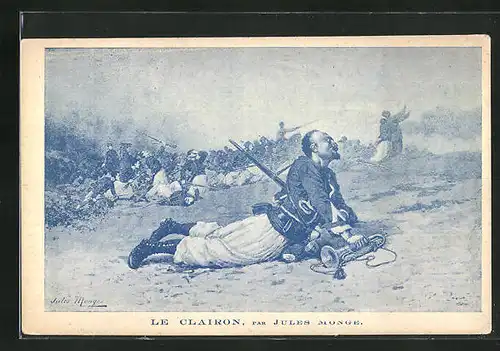 Künstler-AK Jules Monge: Le Clairon, Soldat der Infanterie mit Gewehr und Trompete