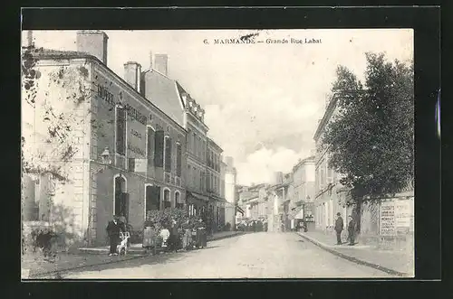 AK Marmande, Grande Rue Labat, Strassenpartie