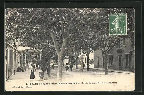 AK Fumades, L'Entree du Grand Hotel, Facade Nord