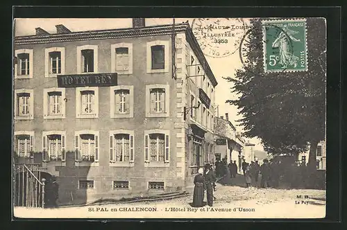 AK Saint-Pal-en-Chalencon, l'Hotel Rey et l'Avenue d'Usson